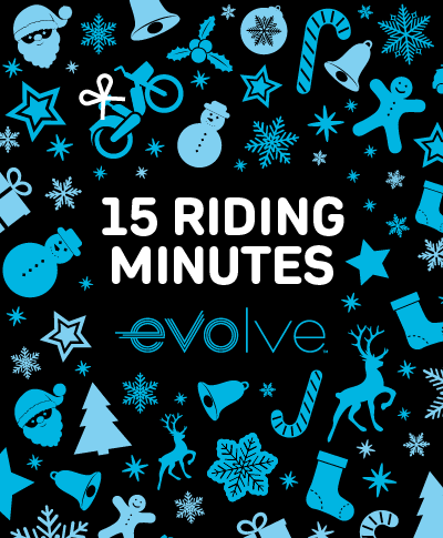 15 Riding Minutes - Evolve Stocking Stuffer